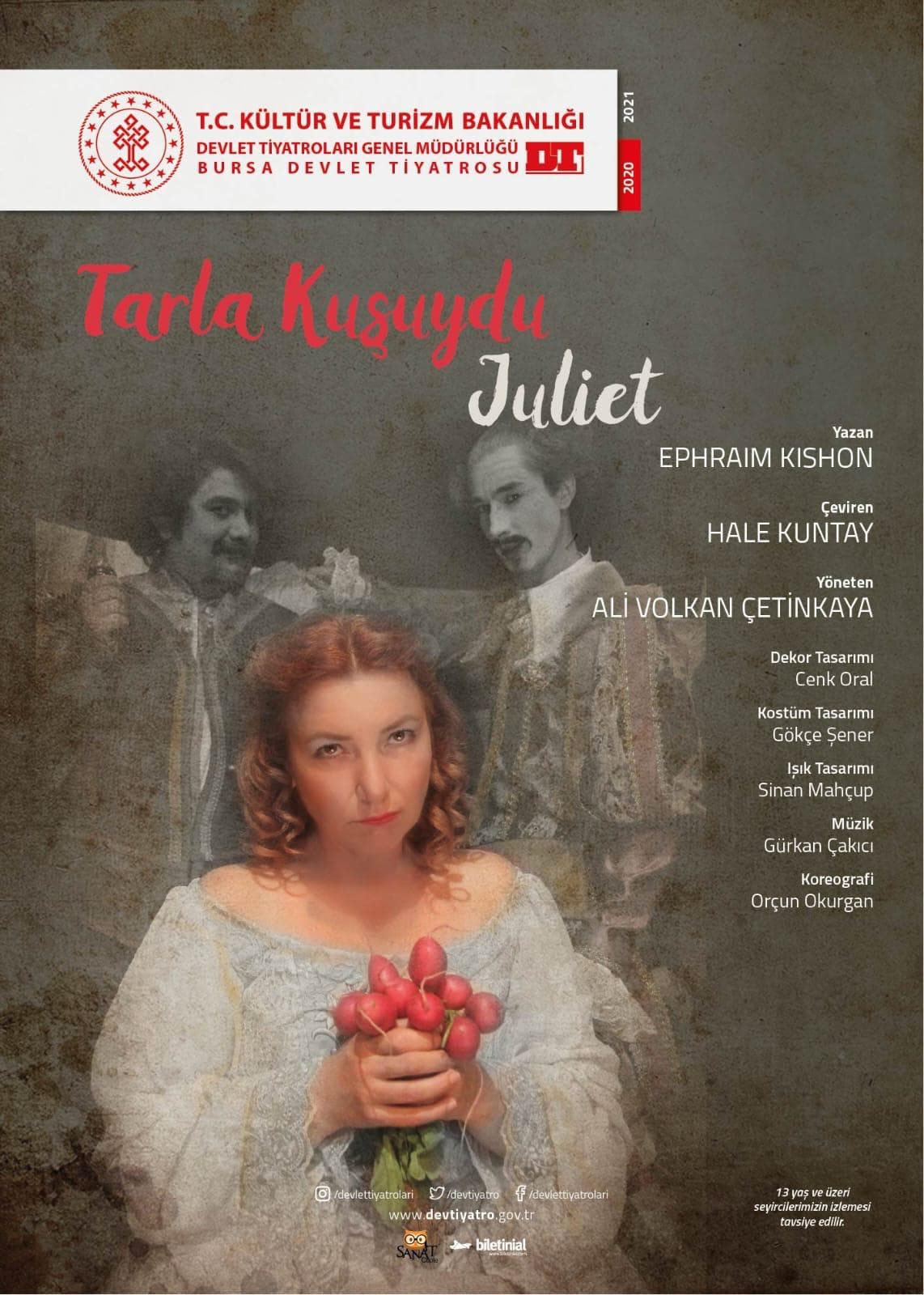 TARLA KUŞUYDU JULİET