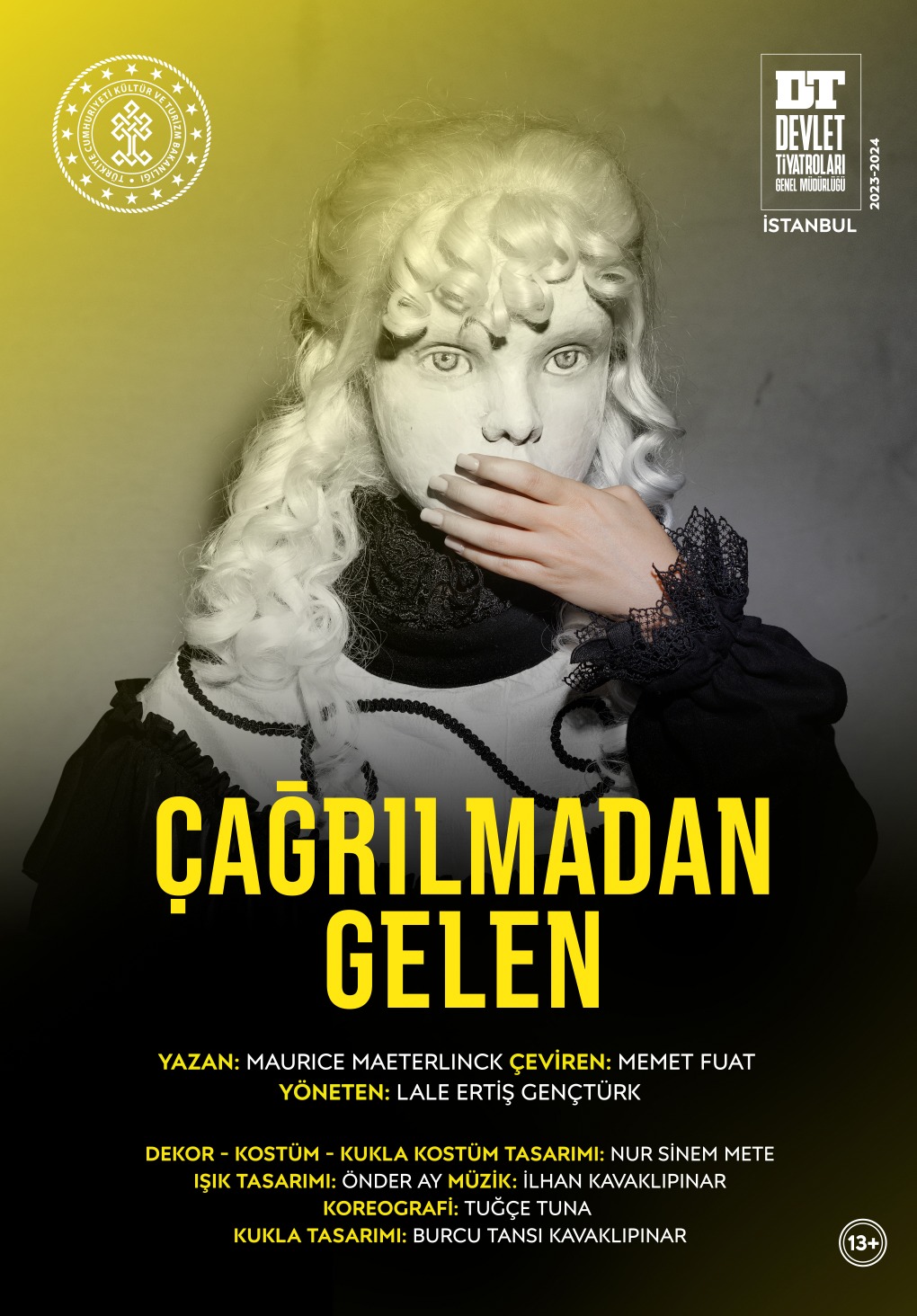ÇAĞRILMADAN GELEN