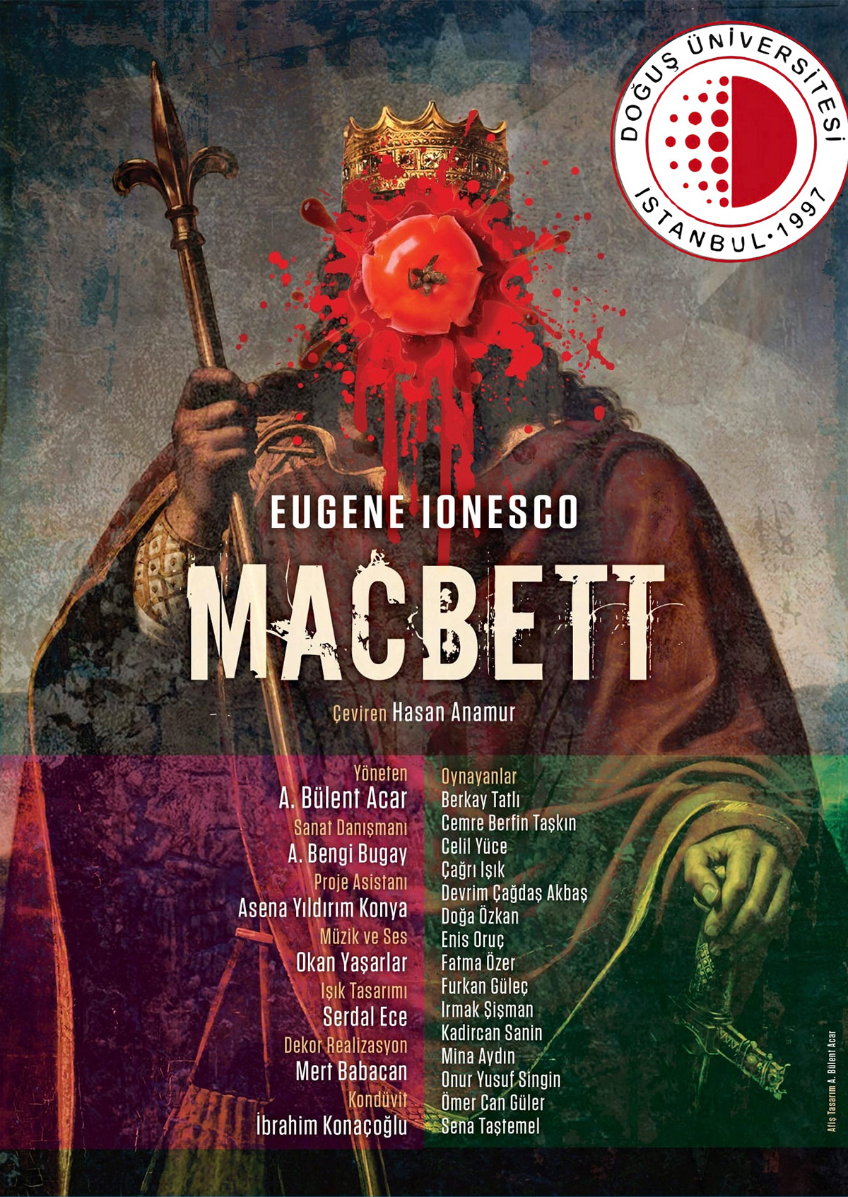 Doğuş Üniversitesi Sanat ve Tasarım Fakültesi / Oyunculuk Bölümü “Macbett”