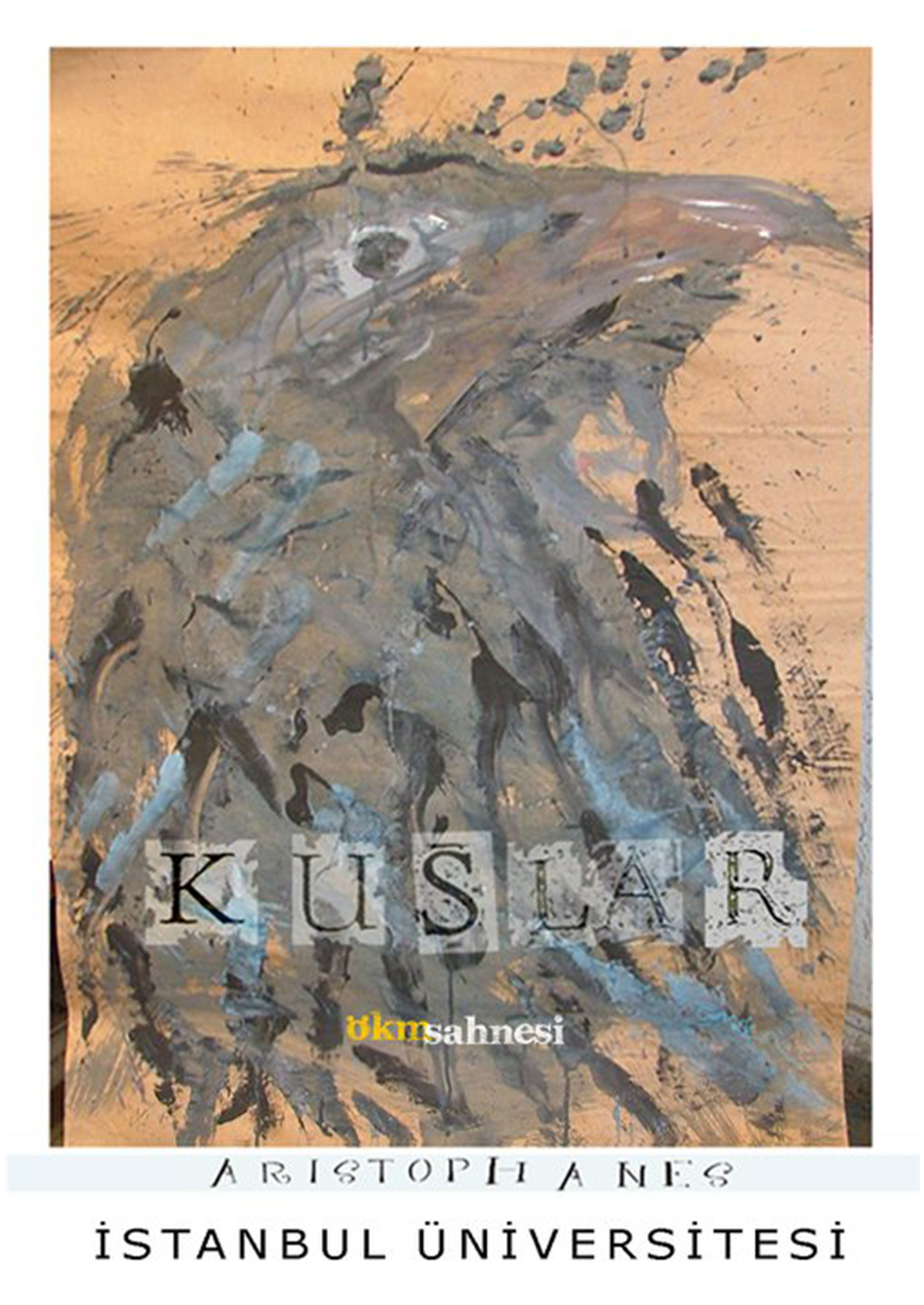 İstanbul Üniversitesi ÖKM Sahne ''Kuşlar''
