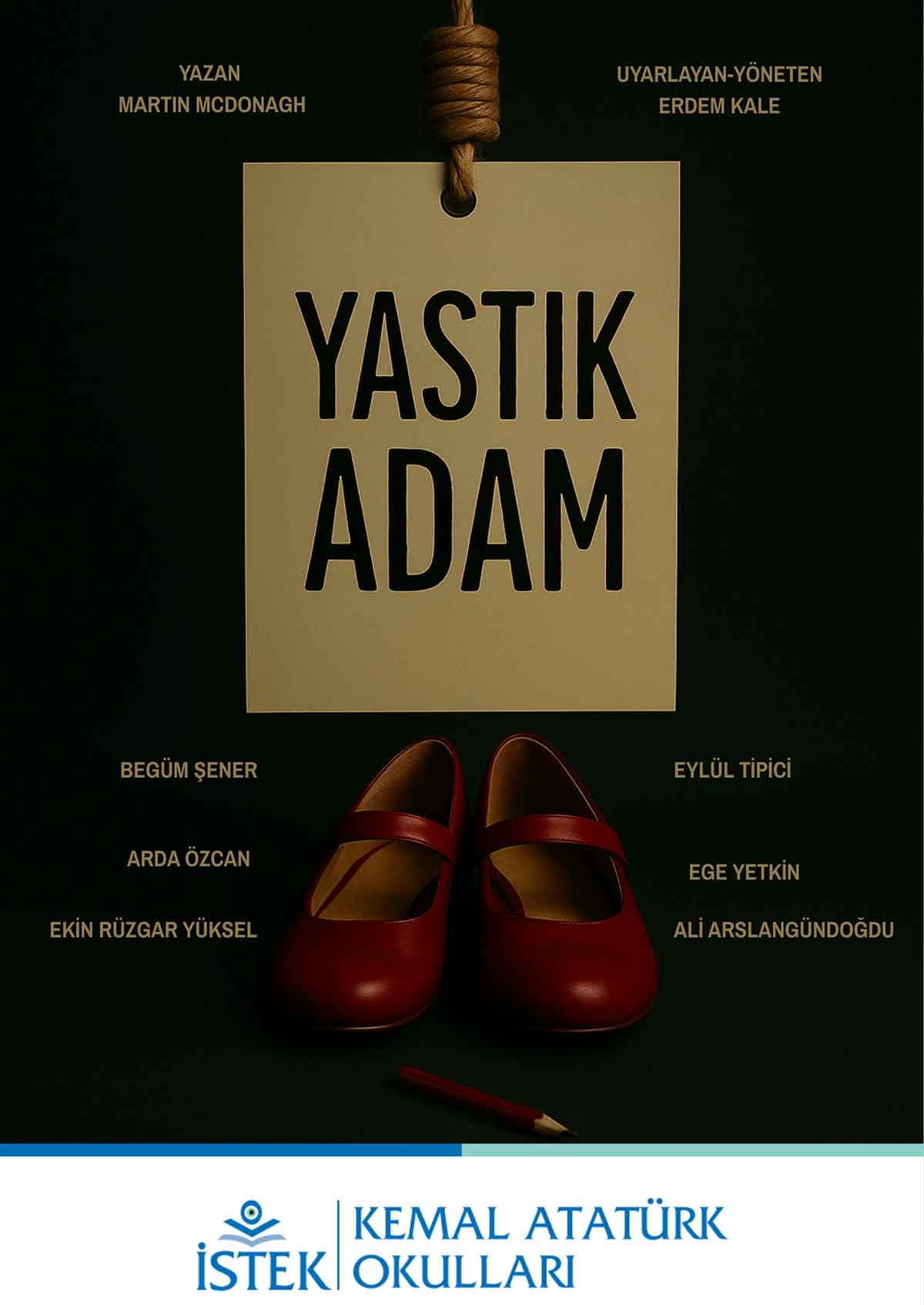 İstek Özel Kemal Atatürk Lisesi ''Yastık Adam''
