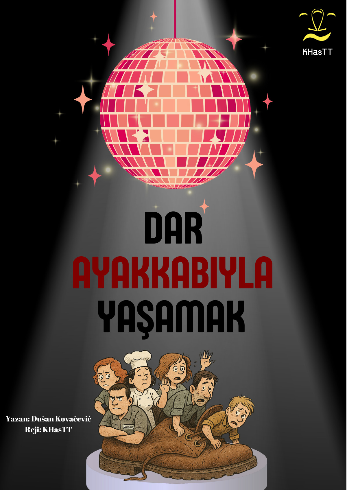 Kadir Has Üniversitesi Tiyatro Topluluğu ''Dar Ayakkabıyla Yaşamak''