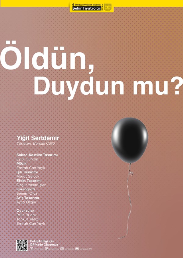 Öldün, Duydun mu?