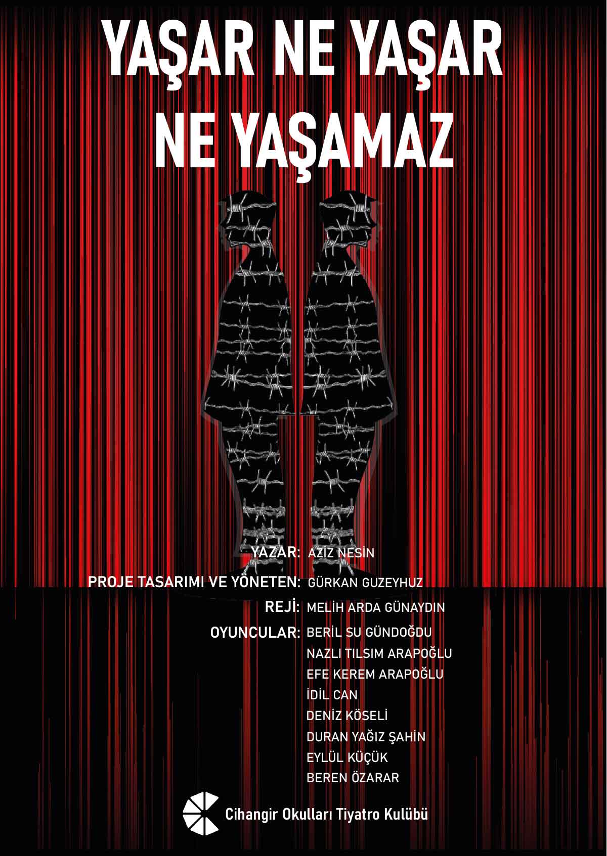 Özel Cihangir Okulları Atakent Kampüsü ''Yaşar Ne Yaşar Ne Yaşamaz''